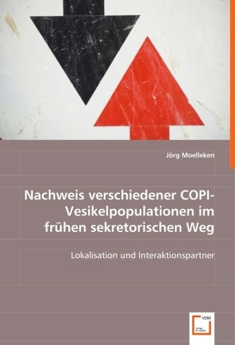 Nachweis verschiedener COPI-Vesikelpopulationen im frühen sekretorischen Weg: Lokalisation und Interaktionspartner