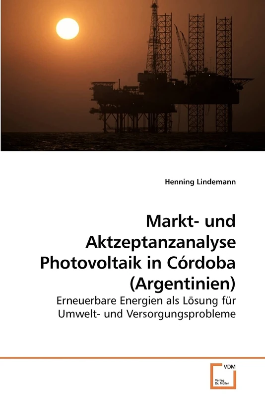 Markt- und Aktzeptanzanalyse Photovoltaik in Córdoba (Argentinien): Erneuerbare Energien als Lösung für Umwelt- und Versorgungsprobleme