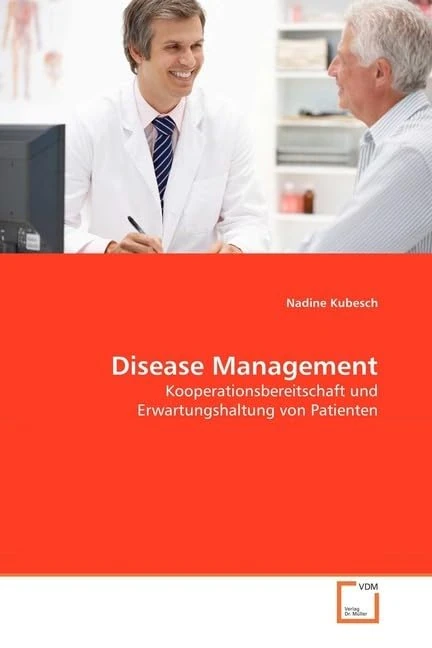 Disease Management: Kooperationsbereitschaft und Erwartungshaltung von Patienten