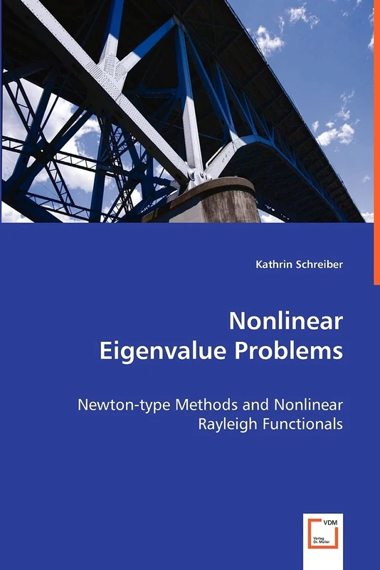 Nonlinear Eigenvalue Problems: Newton-type Methods and Nonlinear Rayleigh Functionals