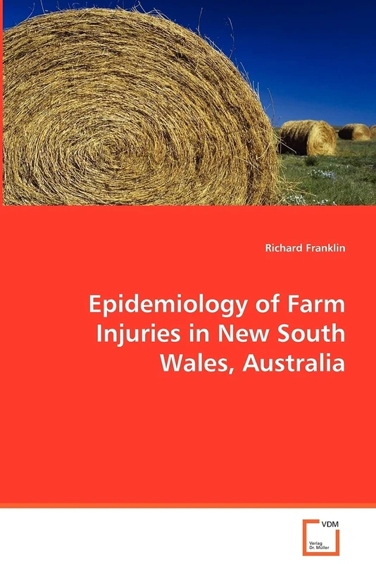 Epidemiology of Farm Injuries in New South Wales, Australia - Image 1