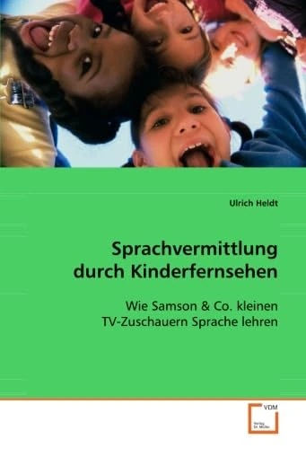 Sprachvermittlung durch Kinderfernsehen: Wie Samson