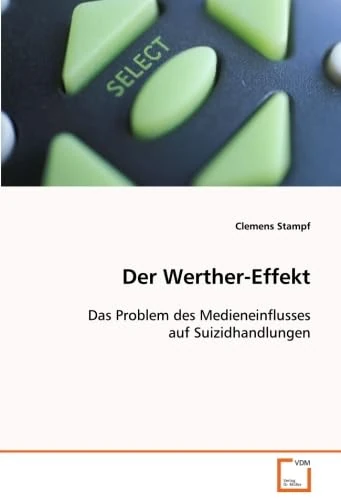 Der Werther-Effekt: Das Problem des Medieneinflusses auf Suizidhandlungen - Image 1