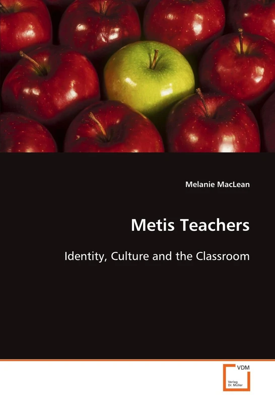 Metis Teachers: Identity, Culture and the Classroom