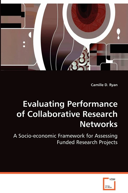 Evaluating Performance of Collaborative Research Networks