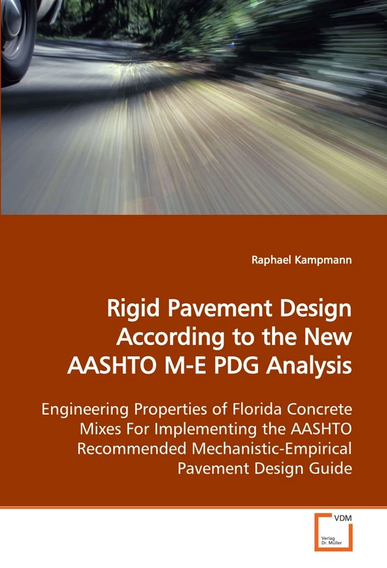 Rigid Pavement Design According to the New AASHTO M-E PDG Analysis