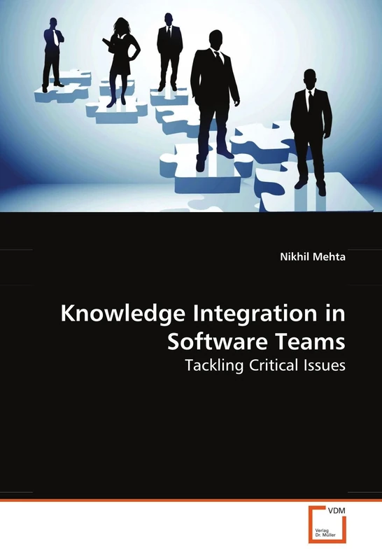 Knowledge Integration in Software Teams: Tackling Critical Issues