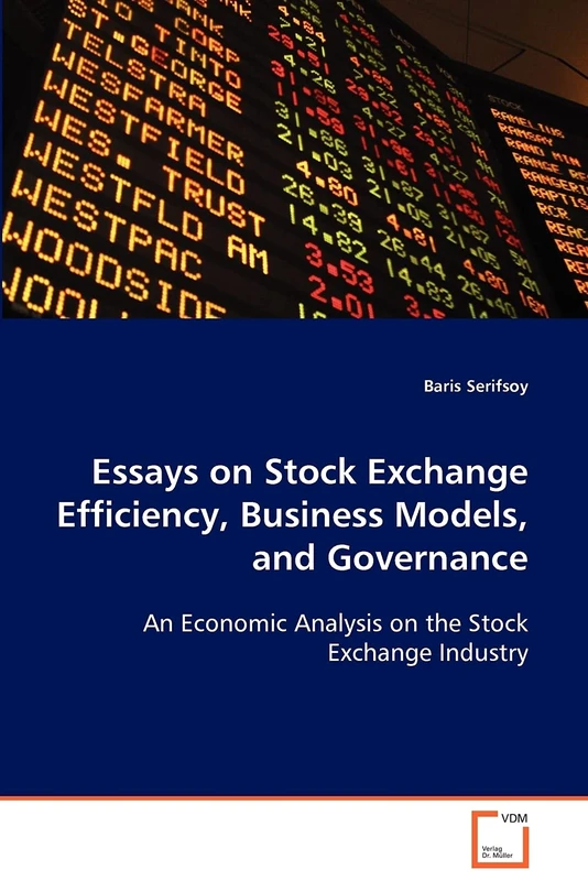 Essays on Stock Exchange Efficiency, Business Models, and Governance