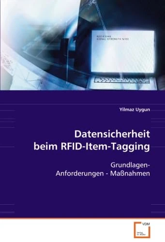 Datensicherheit beim RFID-Item-Tagging: Grundlagen - Anforderungen - Maßnahmen