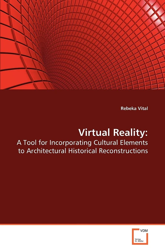 Virtual Reality: A tool for incorporating cultural elements to architectural historical reconstructions
