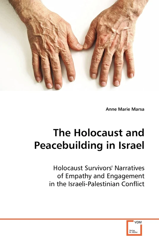 The Holocaust and Peacebuilding in Israel