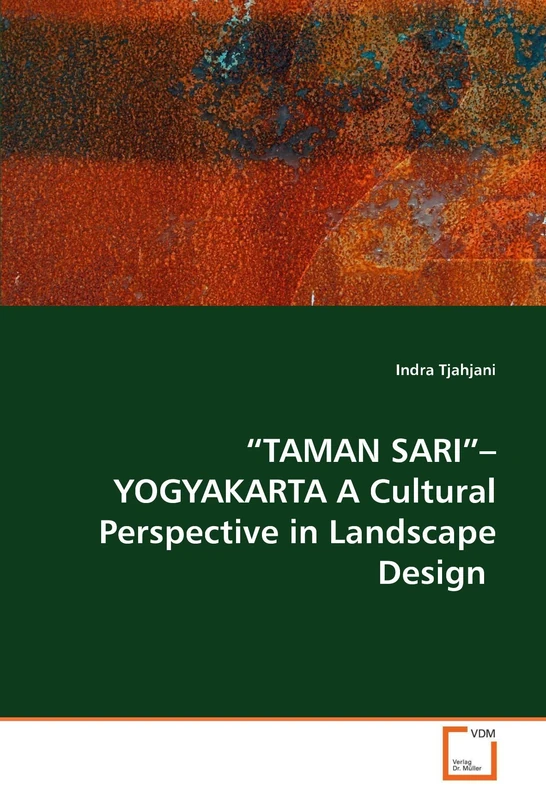 ?TAMAN SARI??YOGYAKARTA A Cultural Perspective in Landscape Design
