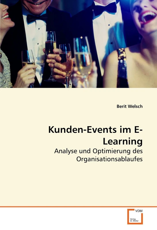 Kunden-Events im E-Learning: Analyse und Optimierung des Organisationsablaufes