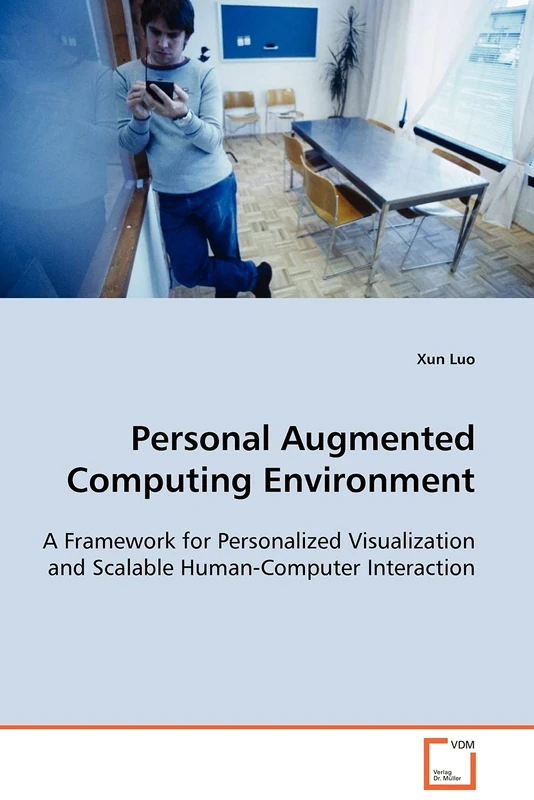 Personal Augmented Computing Environment: A Framework for Personalized Visualization and Scalable Human-Computer Interaction