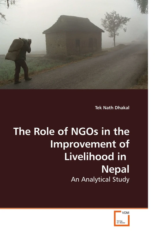 The Role of NGOs in the Improvement of Livelihood in Nepal: An Analytical Study