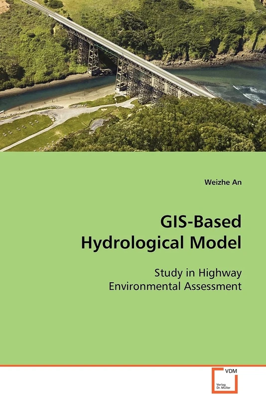 GIS-Based Hydrological Model: Study in Highway Environmental Assessment