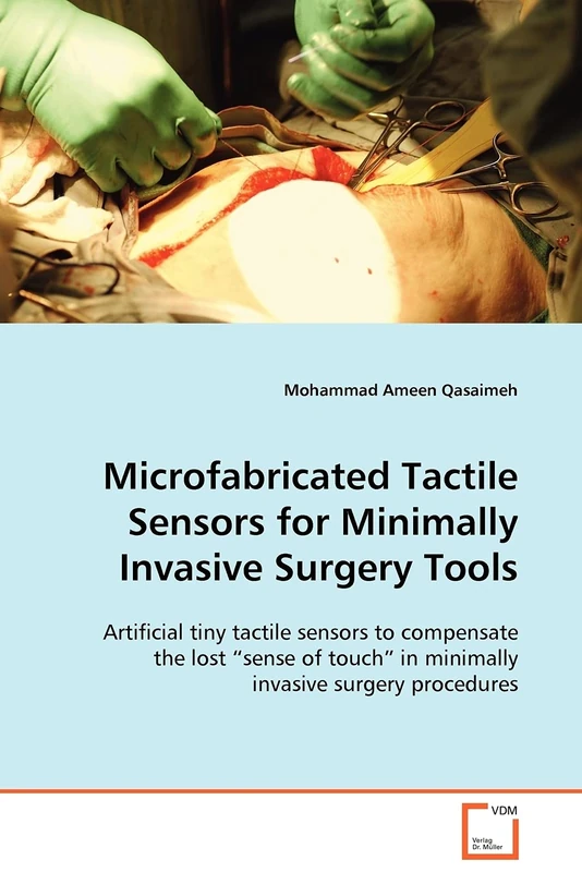 Microfabricated Tactile Sensors for Minimally Invasive Surgery Tools