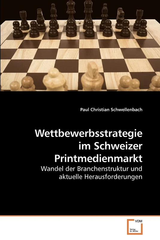 Wettbewerbsstrategie im Schweizer Printmedienmarkt: Wandel der Branchenstruktur und aktuelle Herausforderungen - Image 1