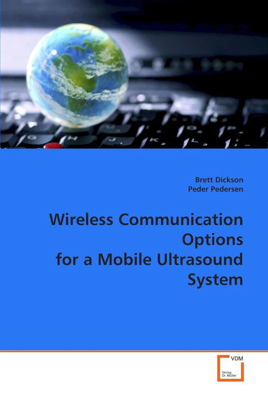 Wireless Communication Options for a Mobile Ultrasound System