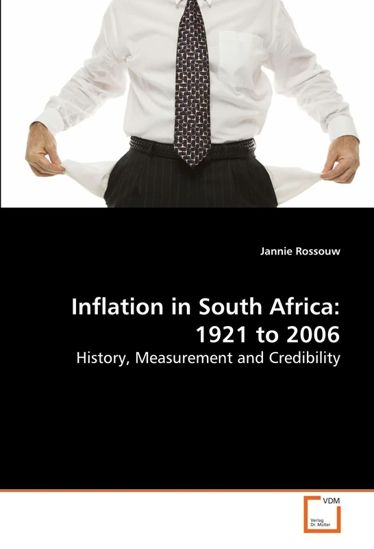 Inflation in South Africa: 1921 to 2006: History, Measurement and Credibility