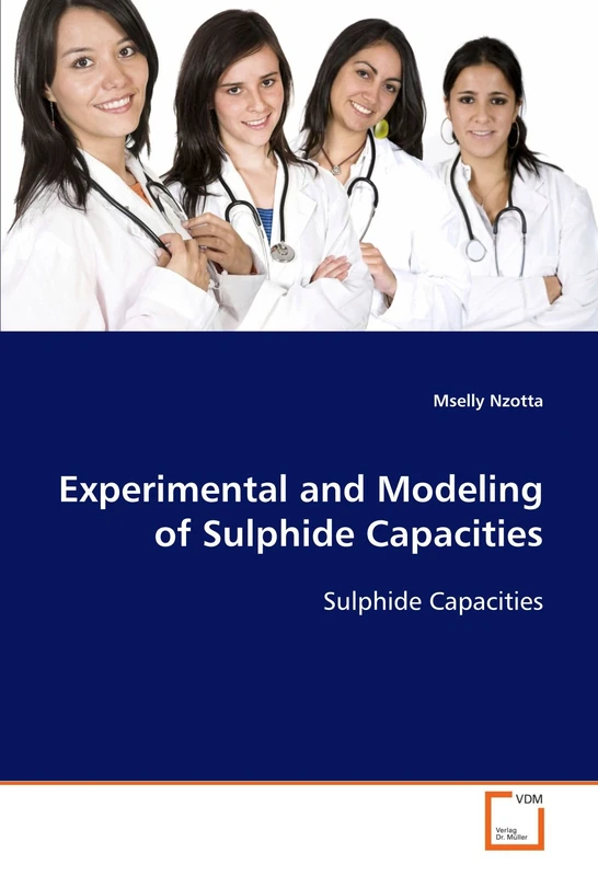 Experimental and Modeling of Sulphide Capacities: Sulphide Capacities