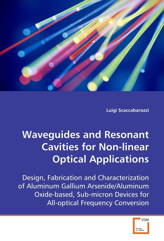 Waveguides and Resonant Cavities for Non-linear Optical Applications