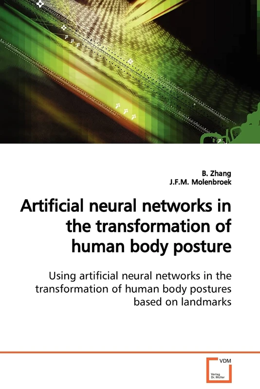 Artificial neural networks in the transformation of human body posture: Using artificial neural networks in the transformation of human body postures based on landmarks - Image 1