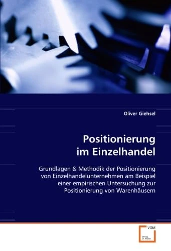 Positionierung im Einzelhandel: Grundlagen
