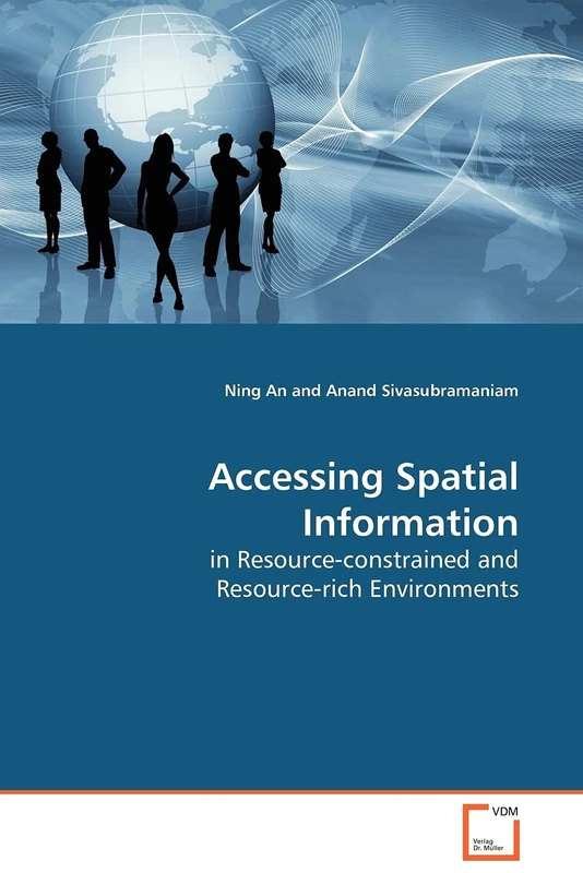 Accessing Spatial Information: in Resource-constrained and Resource-rich Environments