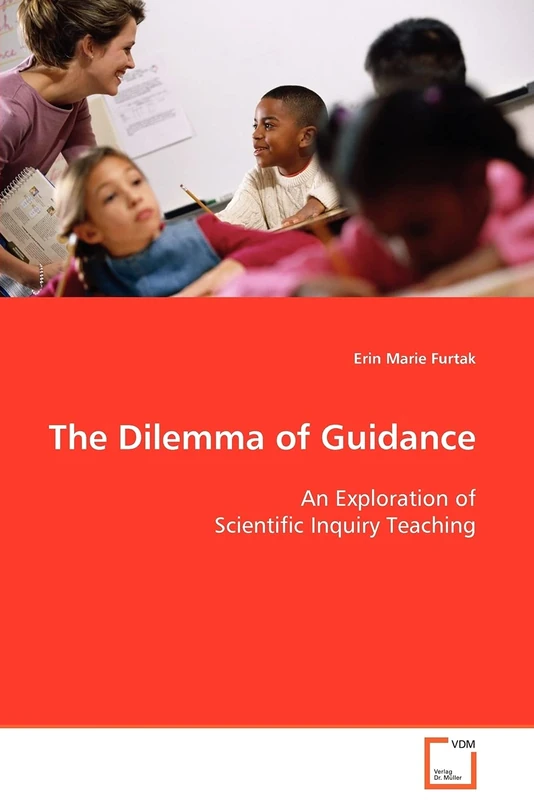 The Dilemma of Guidance: An Exploration of Scientific Inquiry Teaching