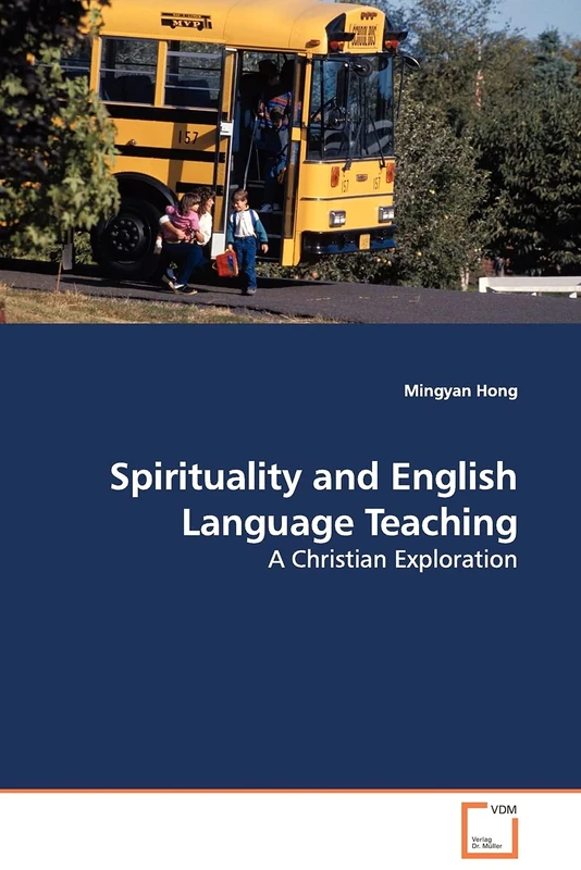 Spirituality and English Language Teaching: A Christian Exploration