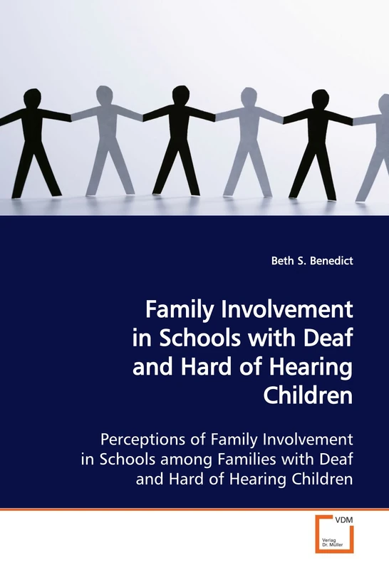Family Involvement in Schools with Deaf and Hard of Hearing Children: Perceptions of Family Involvement in Schools among Families with Deaf and Hard of Hearing Children