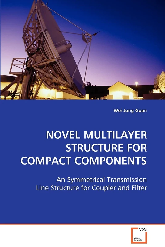 NOVEL MULTILAYER STRUCTURE FOR COMPACT COMPONENTS: An Symmetrical Transmission Line Structure for Coupler and Filter - Image 1