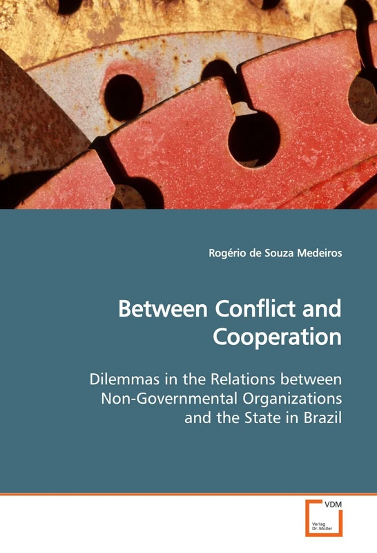 Between Conflict and Cooperation: Dilemmas in the Relations between Non-Governmental Organizations and the State in Brazil