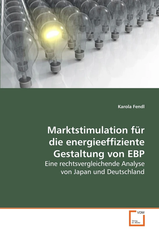 Marktstimulation für die energieeffiziente Gestaltung von EBP: -eine rechtsvergleichende Analyse von Japan und Deutschland- - Image 1