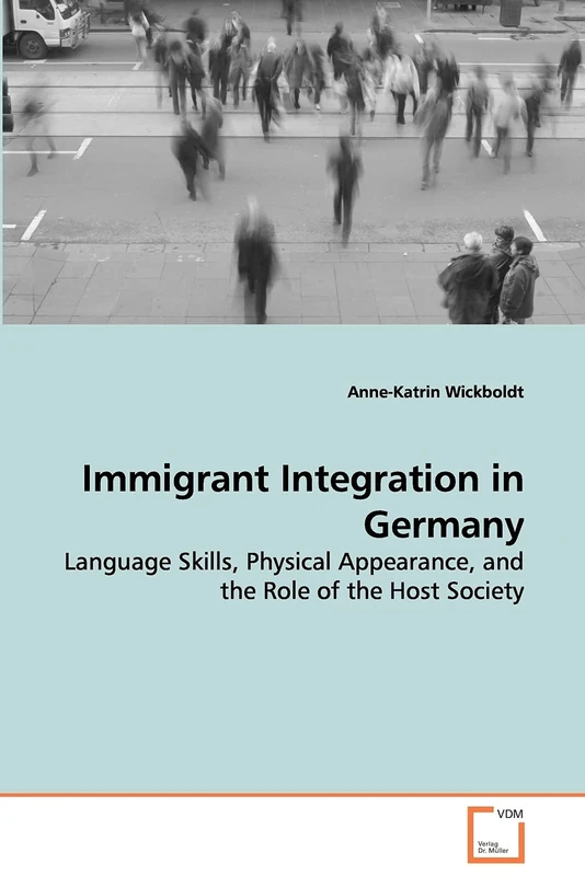 Immigrant Integration in Germany: Language Skills, Physical Appearance, and the Role of the Host Society