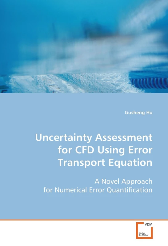 Uncertainty Assessment for CFD Using Error Transport Equation: A Novel Approach for Numerical Error Quantification