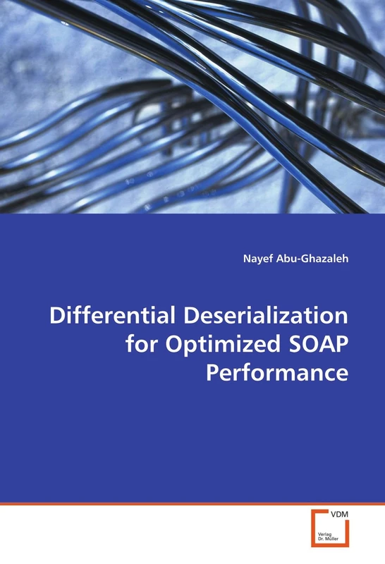 Differential Deserialization for Optimized SOAP Performance