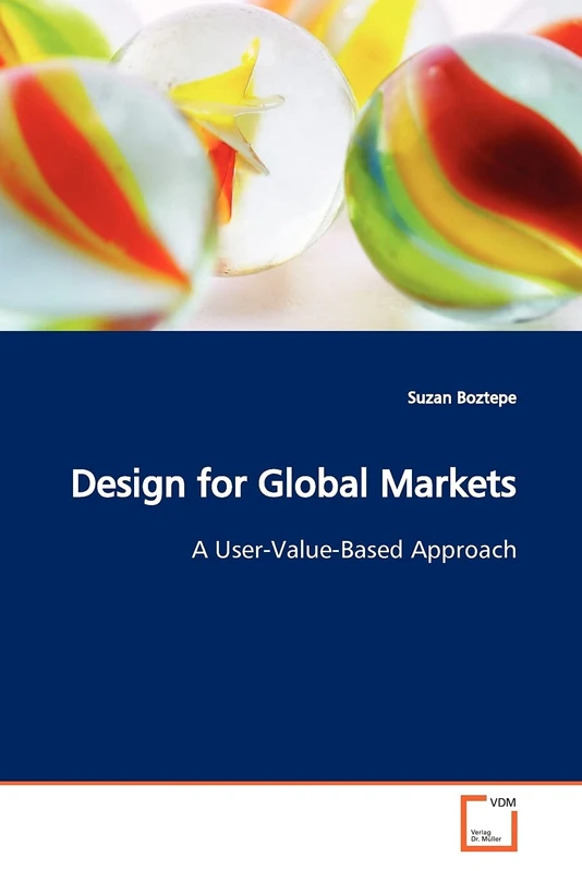 Design for Global Markets: A User-Value-Based Approach - Image 1