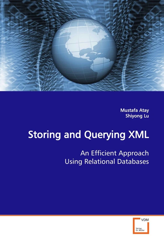 Storing and Querying XML: An Efficient Approach Using Relational Databases