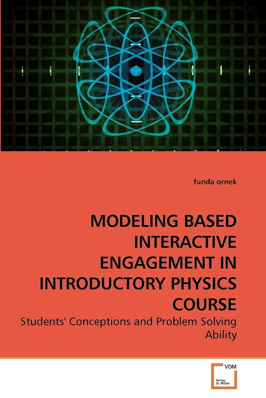 MODELING BASED INTERACTIVE ENGAGEMENT IN INTRODUCTORY PHYSICS COURSE: Students' Conceptions and Problem Solving Ability