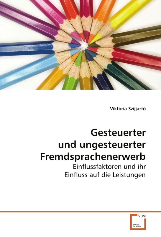 Gesteuerter und ungesteuerter Fremdsprachenerwerb: Einflussfaktoren und ihr Einfluss auf die Leistungen - Image 1