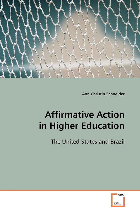 Affirmative Action in Higher Education: The United States and Brazil