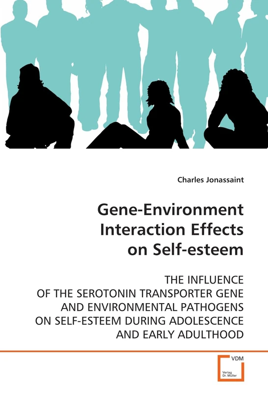 Gene-Environment Interaction Effects on Self-esteem: THE INFLUENCE OF THE SEROTONIN TRANSPORTER GENE AND ENVIRONMENTAL PATHOGENS ON SELF-ESTEEM DURING ADOLESCENCE AND EARLY ADULTHOOD