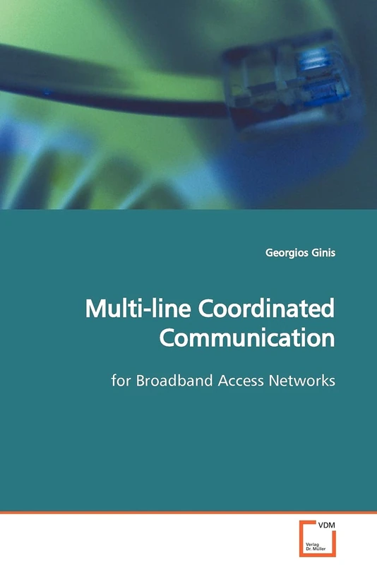 Multi-line Coordinated Communication: for Broadband Access Networks