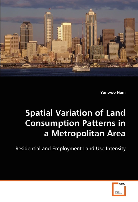 Spatial Variation of Land Consumption Patterns in a Metropolitan Area: Residential and Employment Land Use Intensity - Image 1