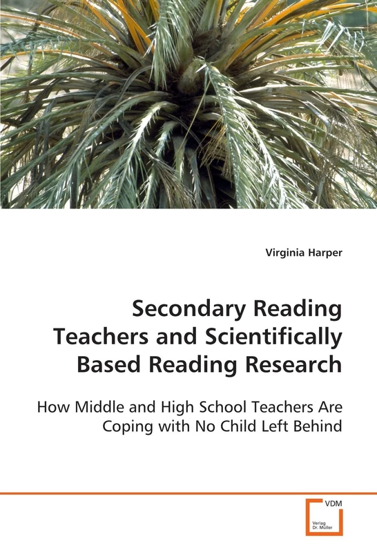 Secondary Reading Teachers and Scientifically Based Reading Research: How Middle and High School Teachers Are Coping with No Child Left Behind
