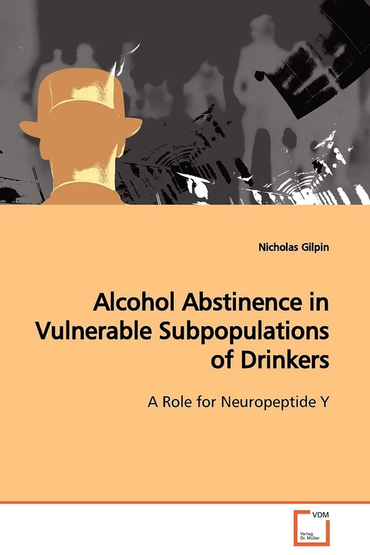 Alcohol Abstinence in Vulnerable Subpopulations of Drinkers: A Role for Neuropeptide Y