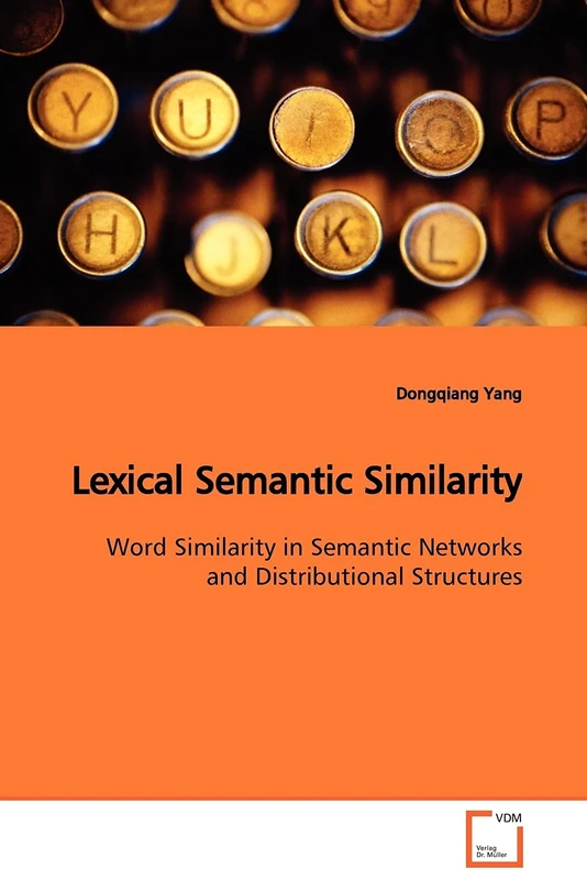 Lexical Semantic Similarity: Word Similarity in Semantic Networks and Distributional Structures