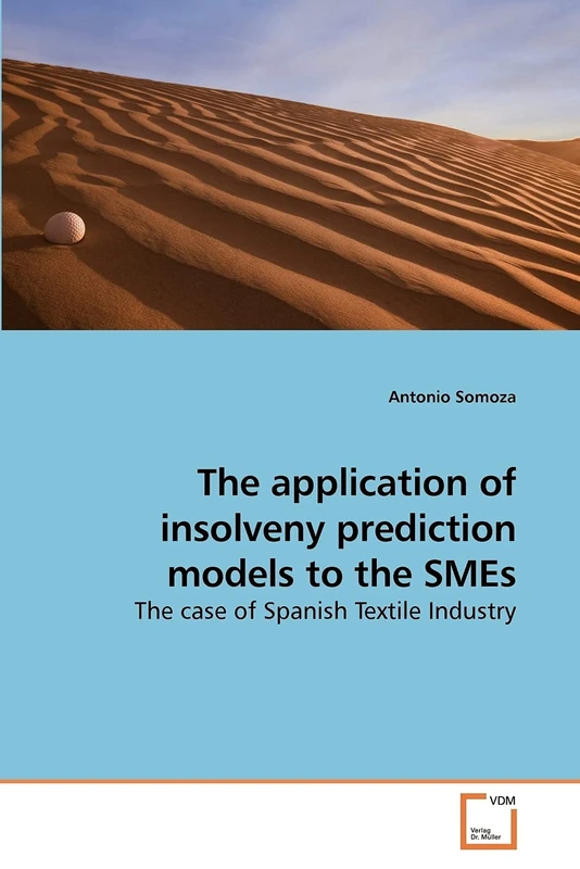 The application of insolveny prediction models to the SMEs: The case of Spanish Textile Industry